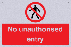 No unauthorised entry